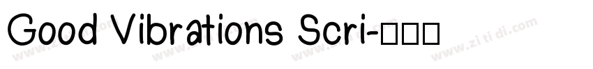 Good Vibrations Scri字体转换